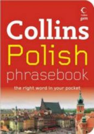 Collins Gem: Polish Phrasebook by Unknown