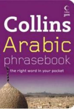 Collins Gem: Arabic Phrasebook And CD Pack by Unknown