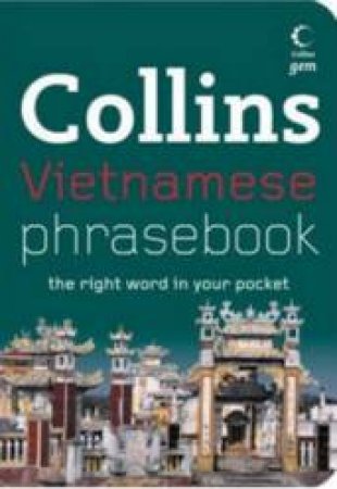 Collins Gem: Vietnamese Phrasebook And CD Pack by .