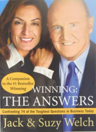 Winning: The Answers by Jack & Suzy Welch
