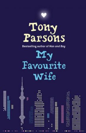 My Favourite Wife by Tony Parsons
