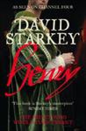 Henry: Virtuous Prince by David Starkey