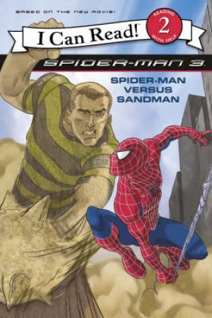 I Can Read: Spider-Man Versus Sandman by Unknown