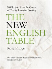 New English Table 200 Recipes From the Queen of Thrifty Inventive Cooking