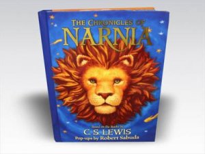 The Chronicles Of Narnia: A Pop-up by Robert Sabuda