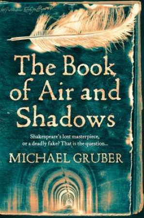 The Book Of Air And Shadows by Michael Gruber