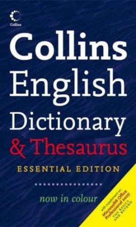 Collins Essential English Dictionary & Thesaurus - 3 ed by Unknown