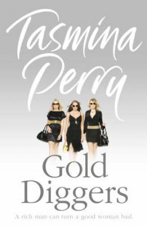 Gold Diggers by Tasmina Perry