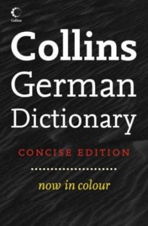 Collins German Dictionary, Concise 5th Ed by Various