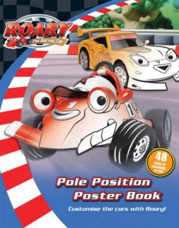 Roary The Racing Car: Pole Position Poster Book by Various