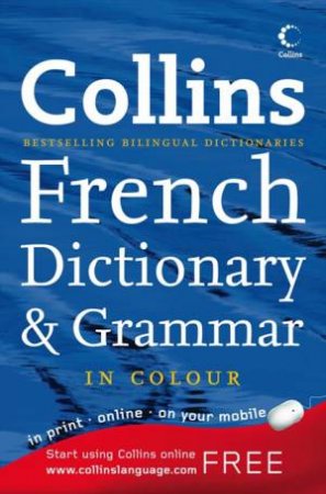Collins French Dictionary And Grammar by None