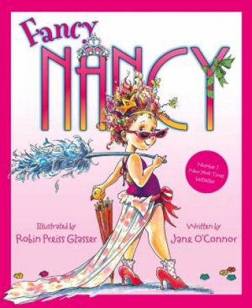 Fancy Nancy: Jane OConnor, Robin Preiss Glasser