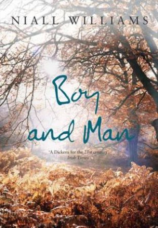 Boy and Man by Niall Williams