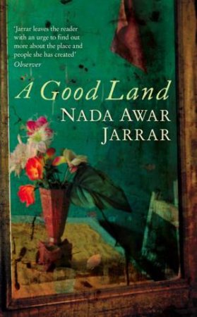 Good Land by Nada Awar Jarrar