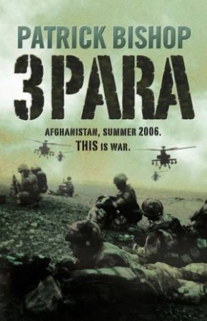 3 Para by Patrick Bishop