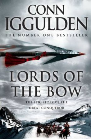 Lords Of The Bow by Conn Iggulden