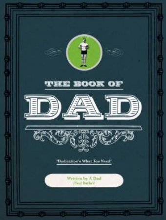 The Book Of Dad by Paul Barker