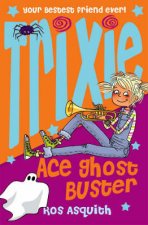 Trixie Ace Ghost Buster
