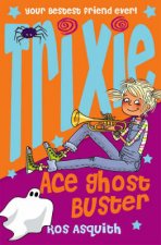 Trixie Ace Ghost Buster