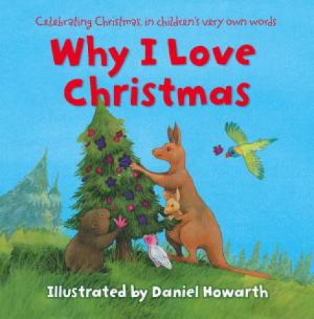 Why I Love Christmas by Daniel Howarth