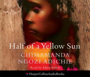 Half Of A Yellow Sun Abridged 6/360 by Chimamanda Ngozi Adichie