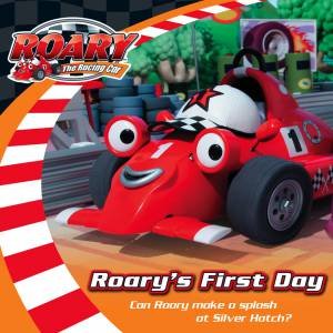 Roary the Racing Car: Roary's First Day by Various