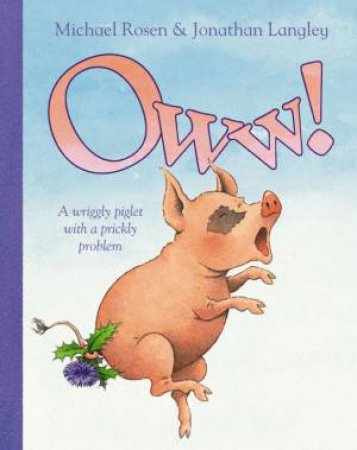 Oww! Book And CD by Michael Rosen
