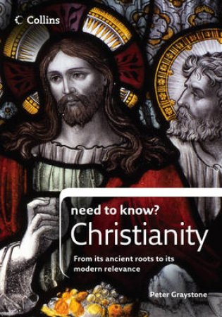 Collins Need To Know? Christianity by Peter Graystone