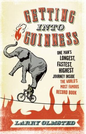 Getting Into Guinness by Larry Olmsted
