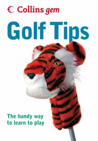 Collins Gem: Golf Tips by .