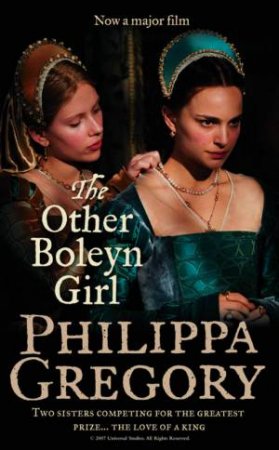 The Other Boleyn Girl by Philippa Gregory