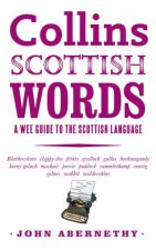 Collins Scottish Words A Wee Guide To the Scottish Language