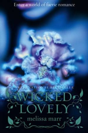 Wicked Lovely by Melissa Marr