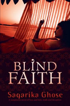 Blind Faith by Sagarika Ghose