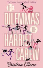 The Dilemmas Of Harriet Carew