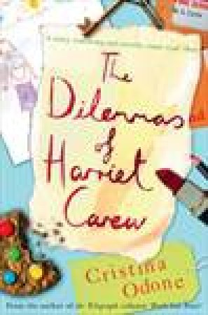 Dilemmas Of Harriet Carew by Cristina Odone