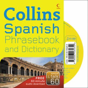 Collins - Spanish Phrasebook And Dictionary CD Pack by .