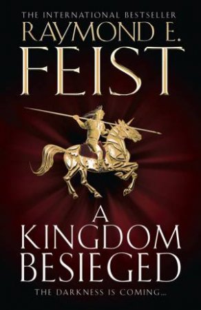 A Kingdom Besieged by Raymond E Feist