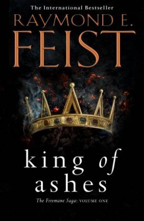 King of Ashes by Raymond E Feist