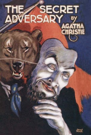 The Secret Adversary [Facsimile Edition] by Agatha Christie