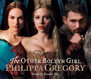The Other Boleyn Girl - Abridged 5/300 by Philippa Gregory