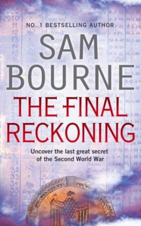 The Final Reckoning by Sam Bourne