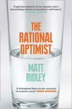 The Rational Optimist How Prosperity Evolves