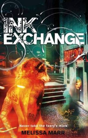 Ink Exchange by Melissa Marr