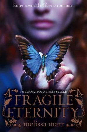 Fragile Eternity by Melissa Marr