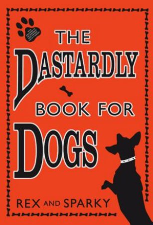 The Daring Book For Dogs by Joe Garden & Janet Ginsburg & Chris Pauls & Anita