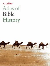 Collins Atlas Of Bible History