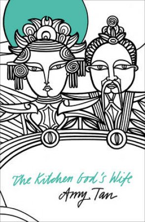 The Kitchen God's Wife by Amy Tan