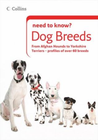 Collins Need To Know? Dog Breeds by .