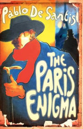 The Paris Enigma by Pablo de Santis